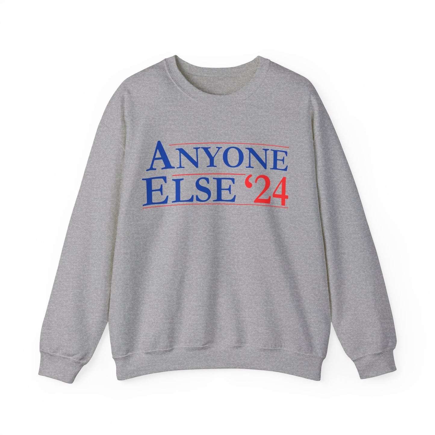 Anyone Else '24 - Unisex Heavy Blend™ Crewneck Sweatshirt