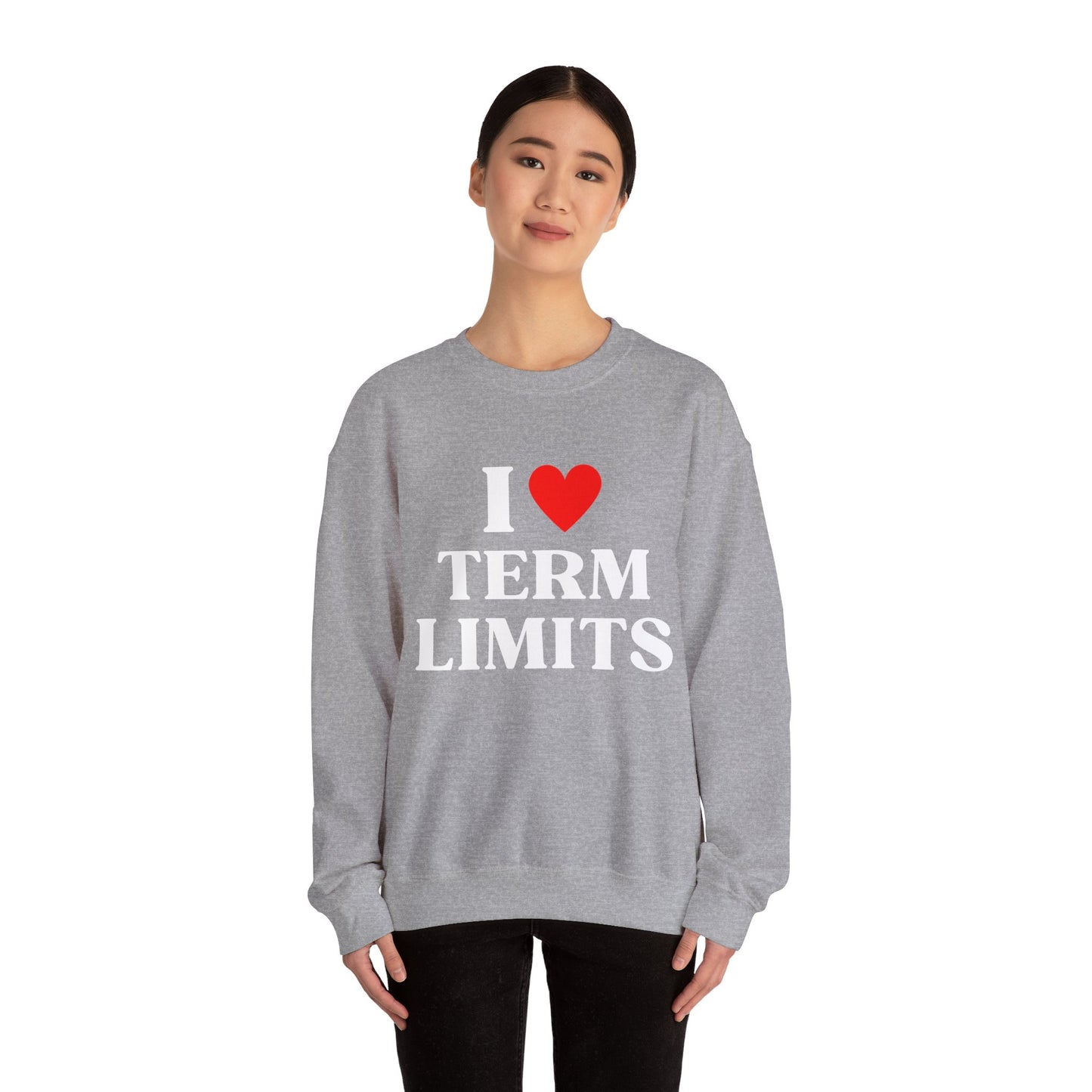 I Heart Term Limits Sweatshirt