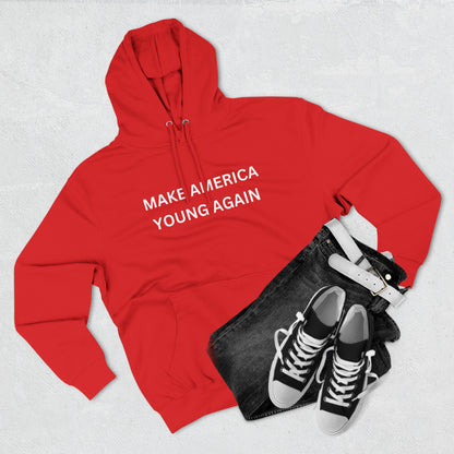 Premium Pullover Hoodie - Make America Young Again