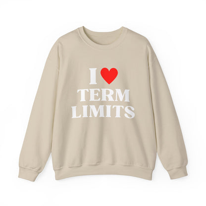 I Heart Term Limits Sweatshirt