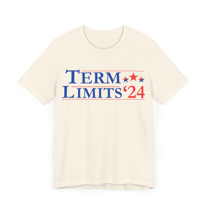 Term Limits - Unisex Jersey Short Sleeve Tee