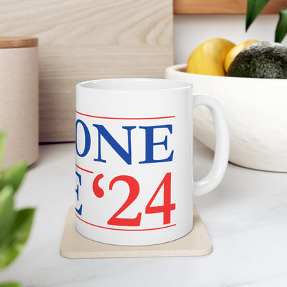Ceramic Mug 11oz - Anyone Else '24