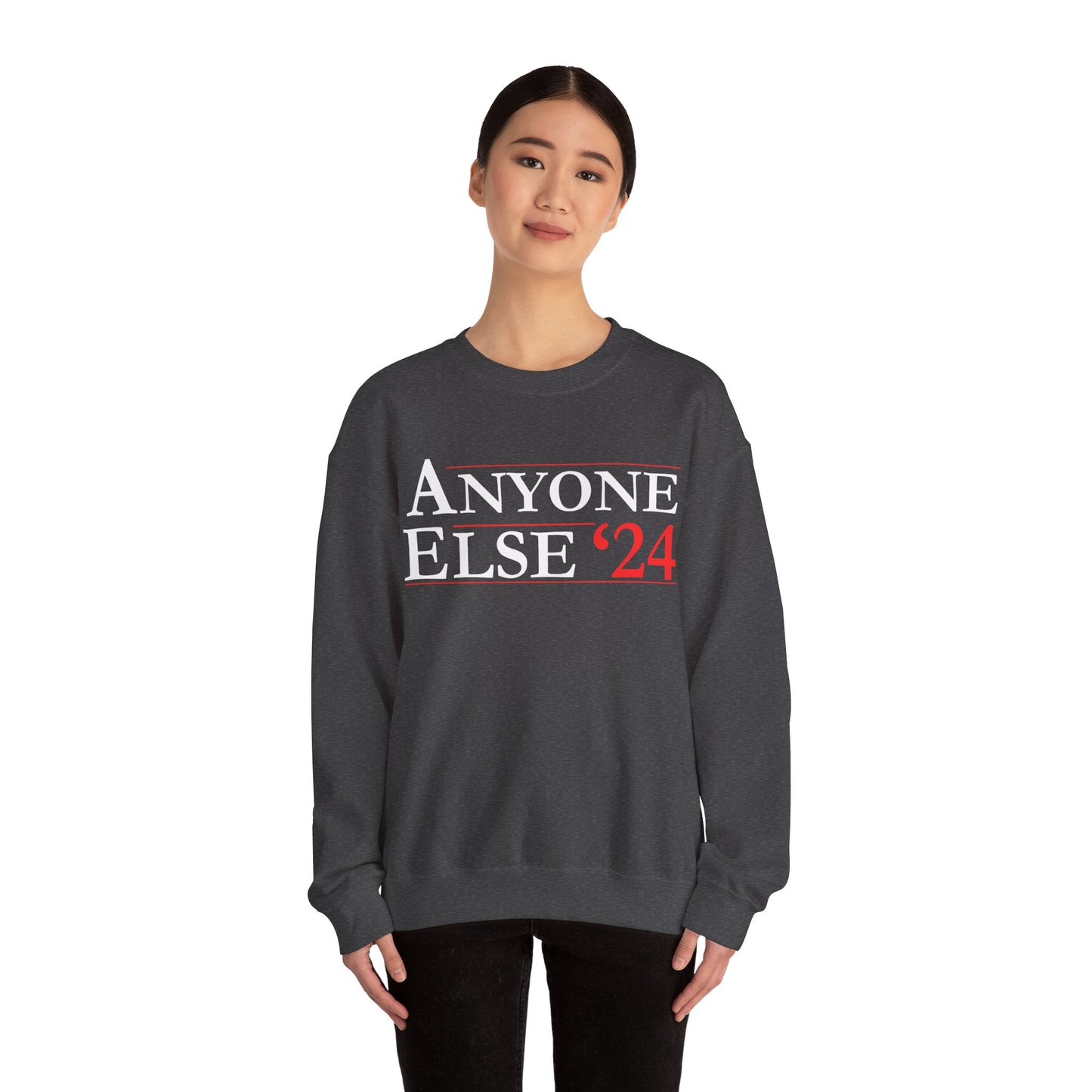 Anyone Else '24 - Unisex Heavy Blend™ Crewneck Sweatshirt