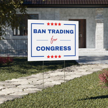 Yard Sign - Ban Trading for Congress