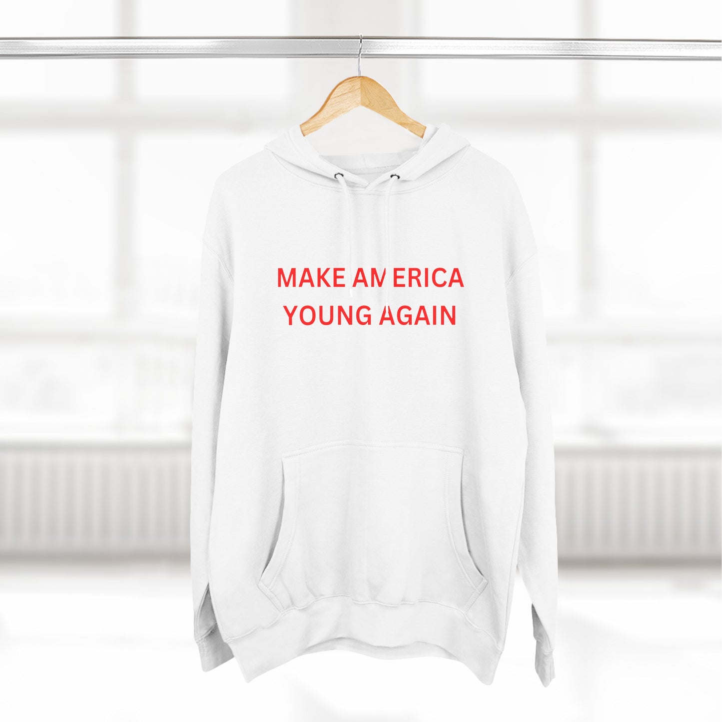 Premium Pullover Hoodie - Make America Young Again