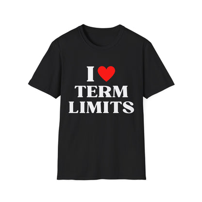 I Heart Term Limits T-Shirt