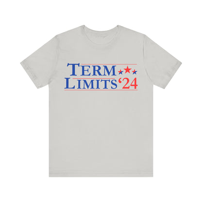 Term Limits - Unisex Jersey Short Sleeve Tee