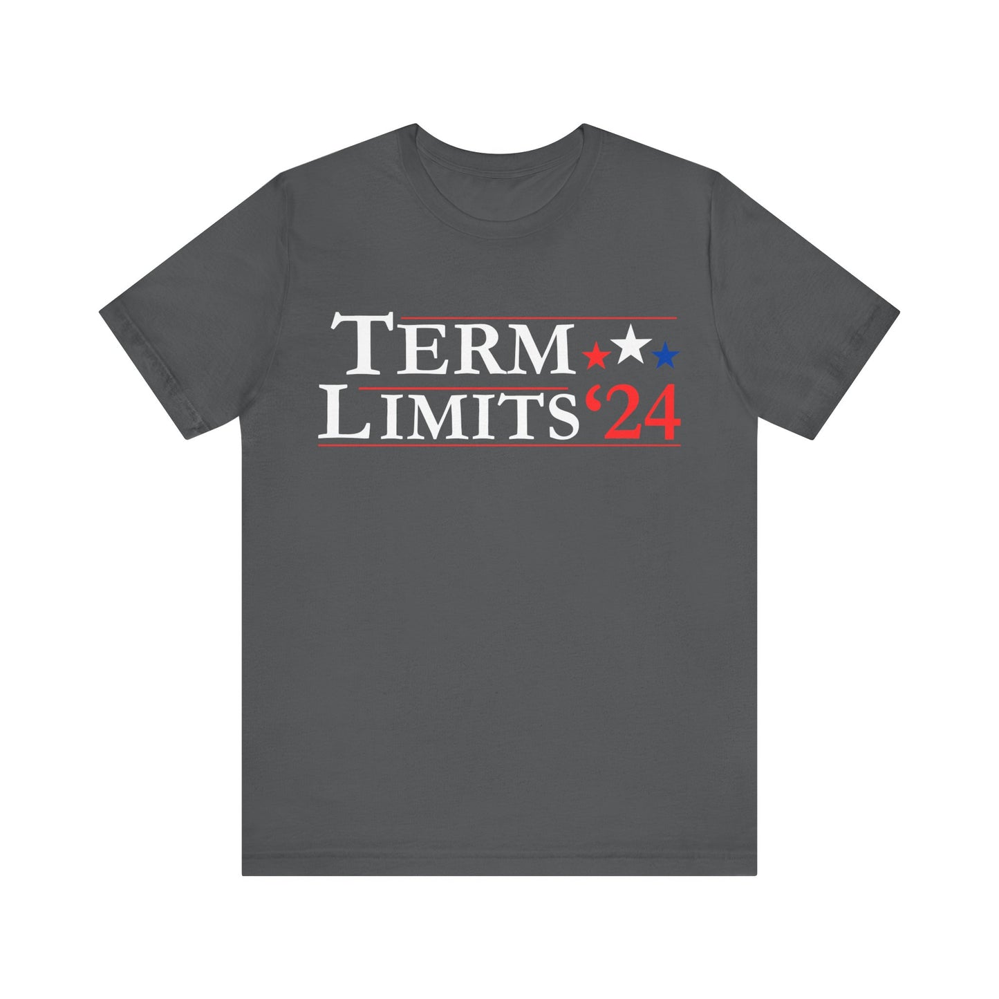 Term Limits - Unisex Jersey Short Sleeve Tee