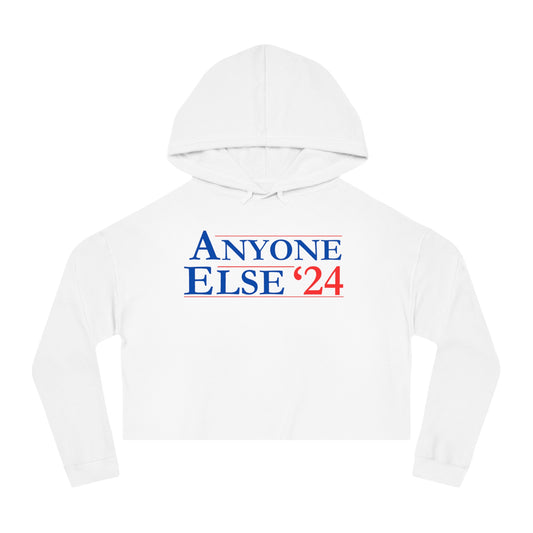 Women’s Cropped Hooded Sweatshirt - Anyone Else '24