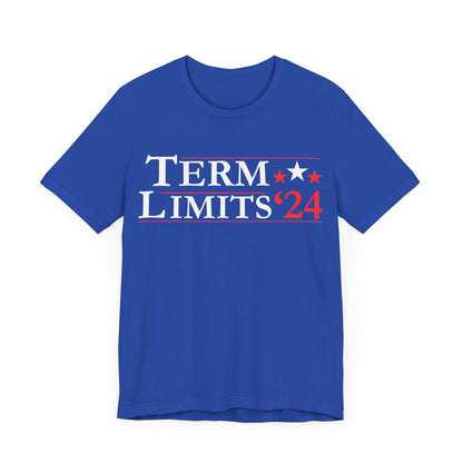 Term Limits - Unisex Jersey Short Sleeve Tee