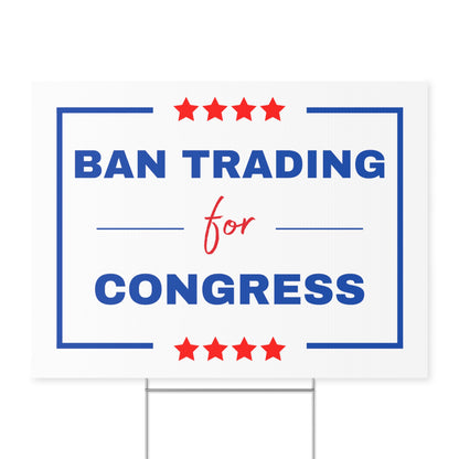 Yard Sign - Ban Trading for Congress