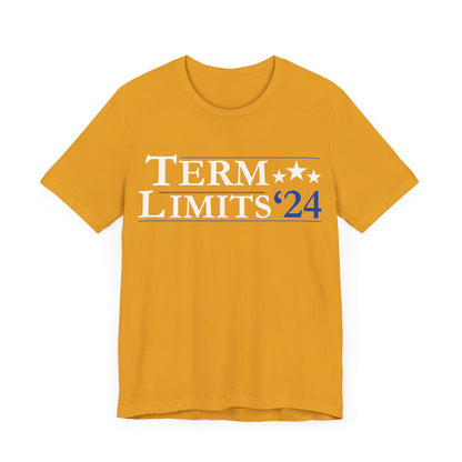 Term Limits - Unisex Jersey Short Sleeve Tee