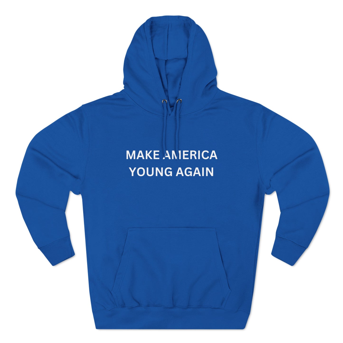 Premium Pullover Hoodie - Make America Young Again