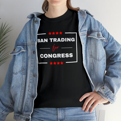 T-Shirt - Ban Trading for Congress!