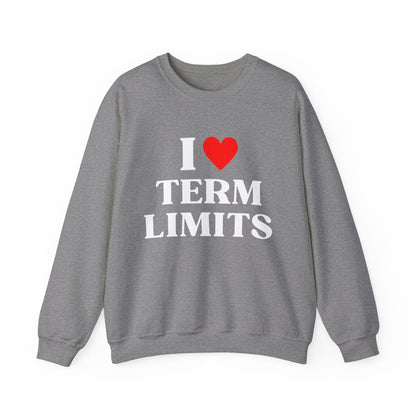 I Heart Term Limits Sweatshirt