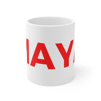 Ceramic Mug 11oz - MAYA™
