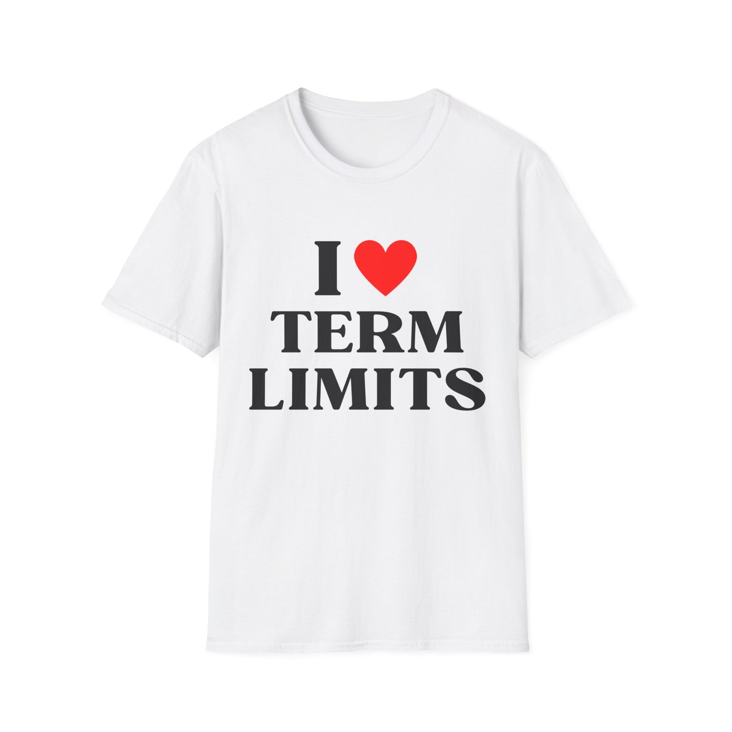 I Heart Term Limits T-Shirt