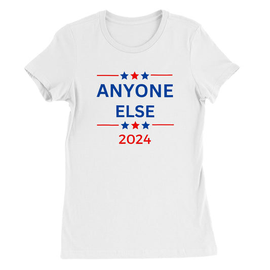 Women's Crewneck T-shirt - Anyone Else